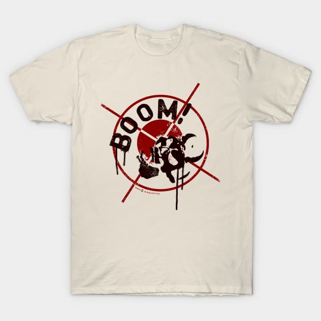 Boom! T-Shirt by StudioPM71